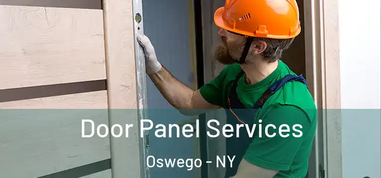 Door Panel Services Oswego - NY