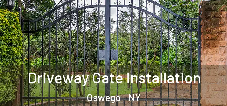  Driveway Gate Installation Oswego - NY