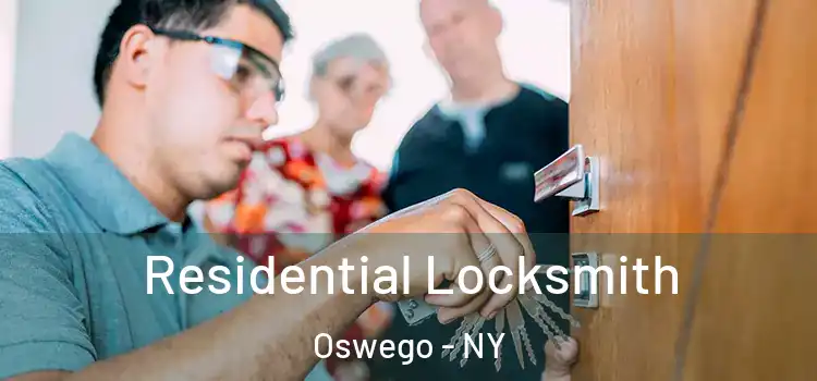 Residential Locksmith Oswego - NY