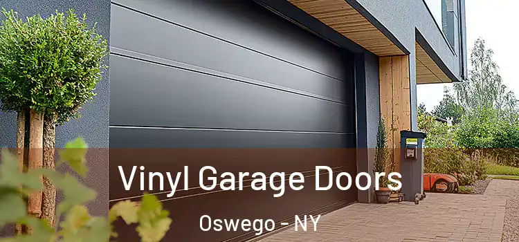  Vinyl Garage Doors Oswego - NY